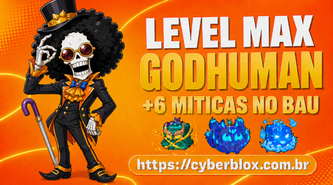 LEVEL MAX (2800) + GOD HUMAN +6 MITICAS BAU