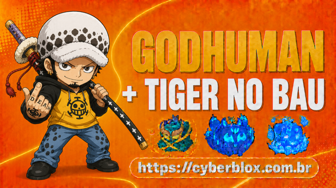 LEVEL MAX (2800) + GOD HUMAN + TIGER NO BAU