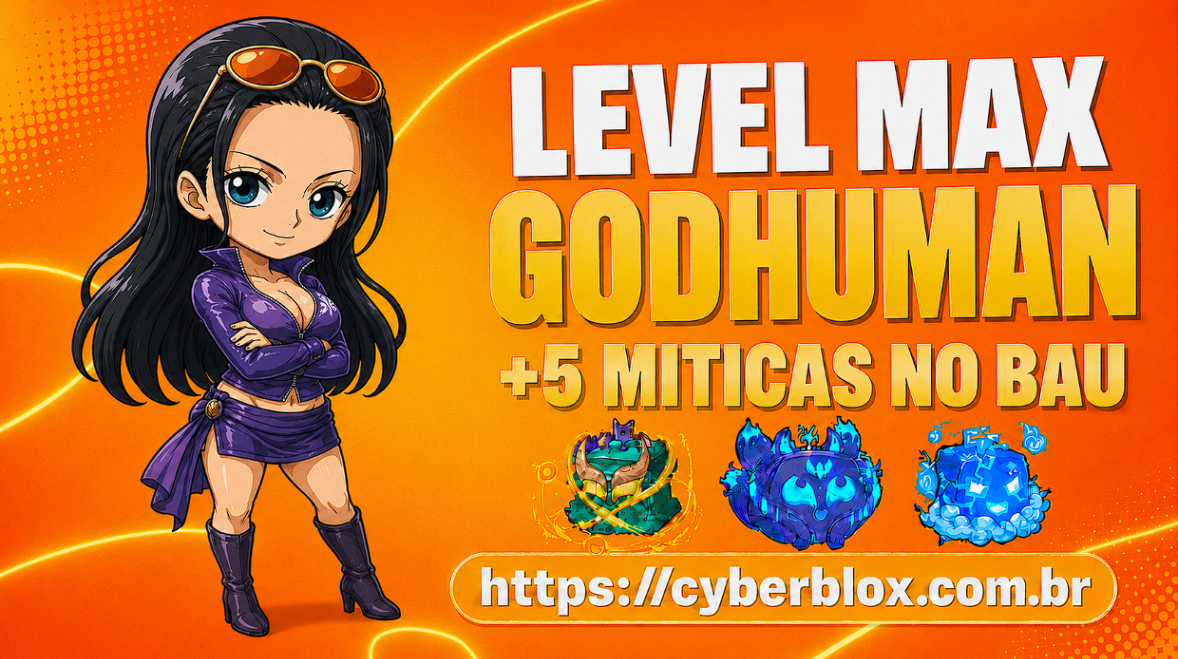LEVEL MAX (2800) + GOD HUMAN +5 MITICAS BAU